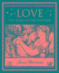 Cover: 9781904263760 | Love | The Song of the Universe | Jason Martineau | Taschenbuch | 2015