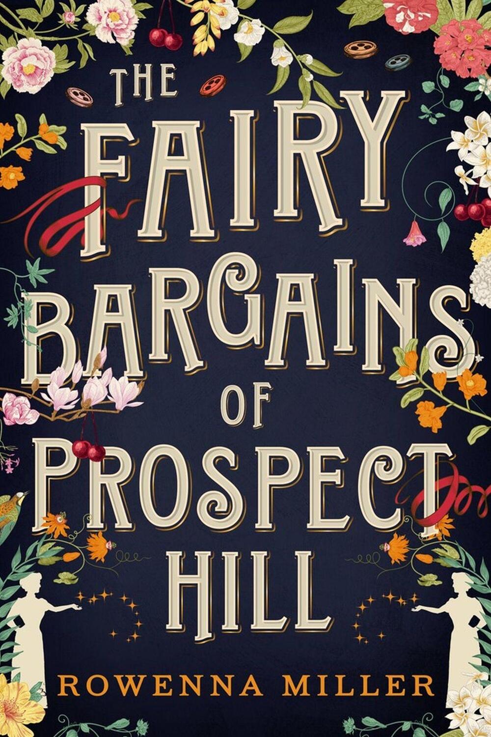 Cover: 9780316378475 | The Fairy Bargains of Prospect Hill | Rowenna Miller | Taschenbuch