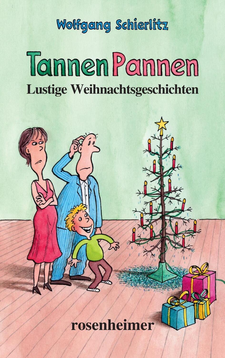 Cover: 9783475545771 | TannenPannen | Lustige Weihnachtsgeschichten | Wolfgang Schierlitz