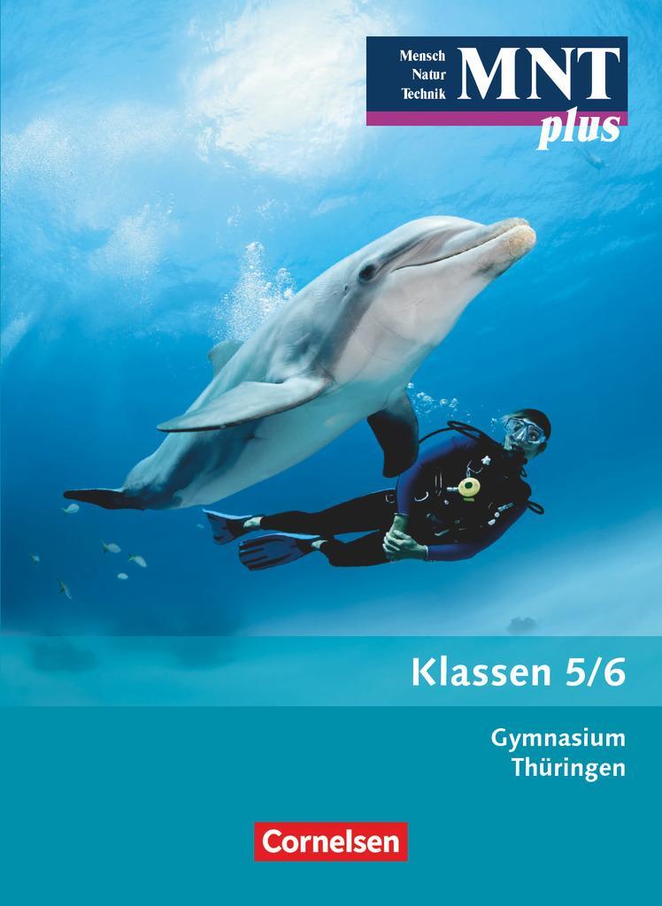 Cover: 9783060102051 | MNT plus 5./6. Schuljahr. Schülerbuch. Gymnasium Thüringen | Buch