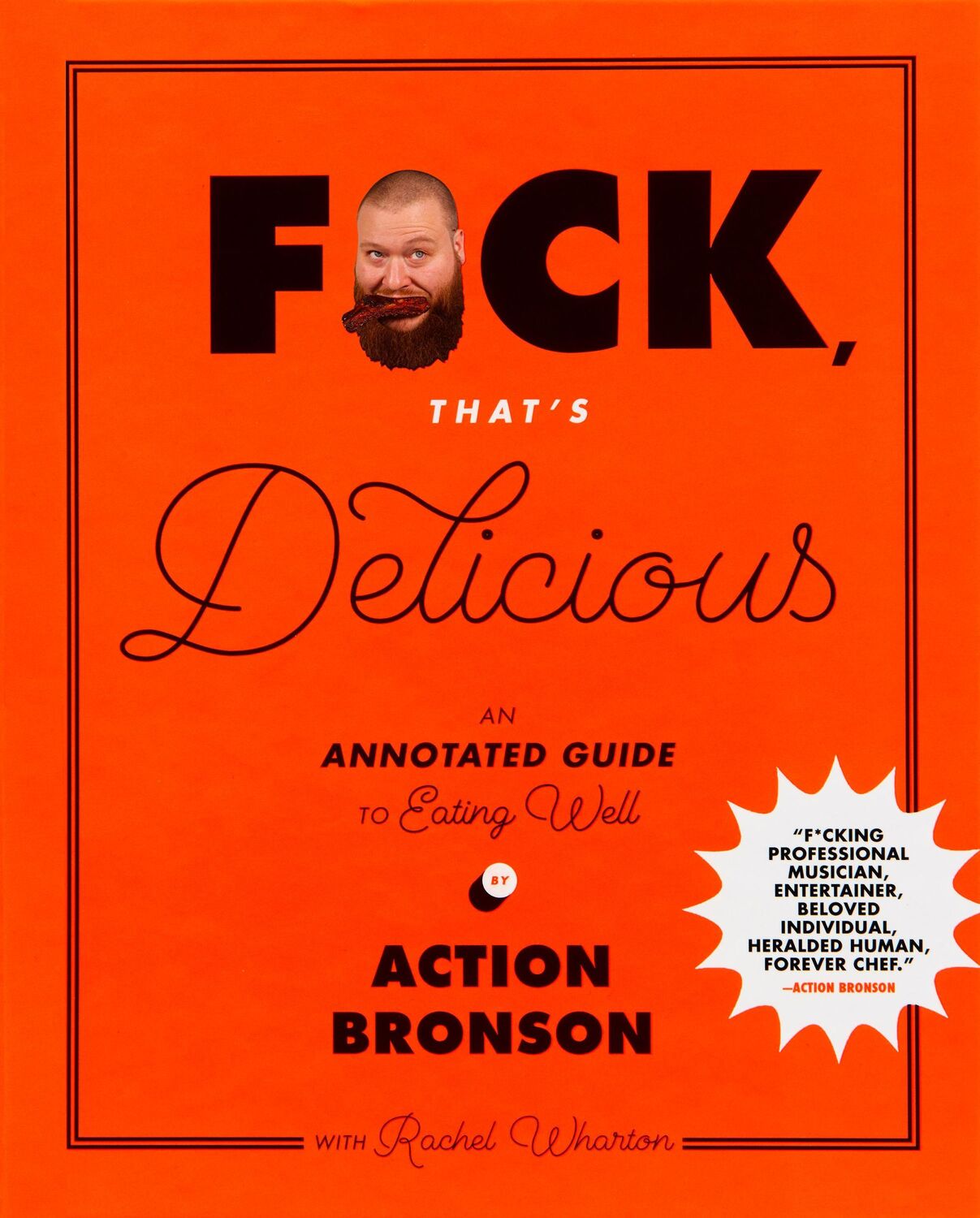 Cover: 9781419726552 | F*ck, That's Delicious | Action Bronson | Buch | 224 S. | Englisch