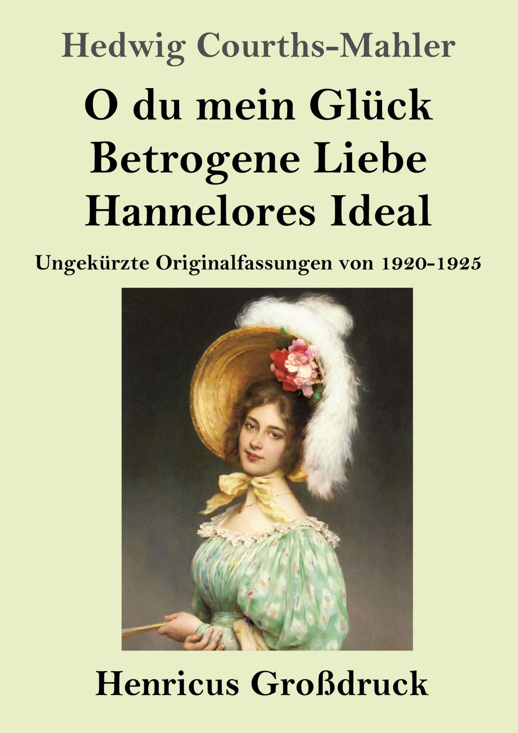 Cover: 9783847856474 | O du mein Glück / Betrogene Liebe / Hannelores Ideal (Großdruck)