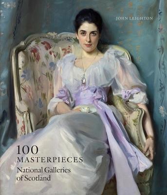 Cover: 9781906270018 | 100 Masterpieces: National Galleries of Scotland | John Leighton