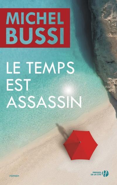 Cover: 9782266274180 | Le temps est assassin | Michel Bussi | Taschenbuch | Französisch