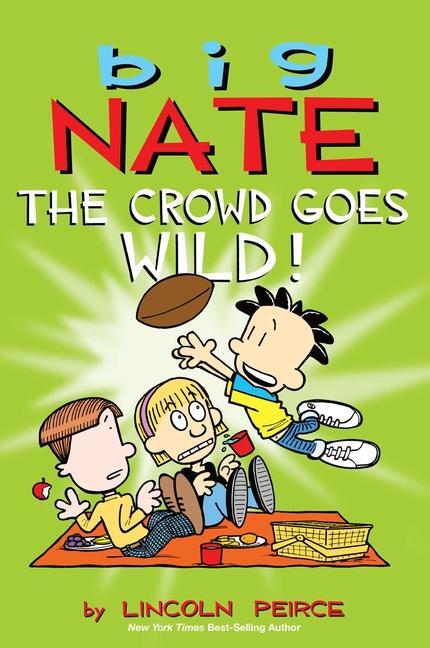 Cover: 9781449436346 | Big Nate: The Crowd Goes Wild! | Lincoln Peirce | Taschenbuch | 2014