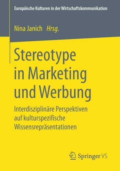 Cover: 9783658242169 | Stereotype in Marketing und Werbung | Nina Janich | Taschenbuch | 2018