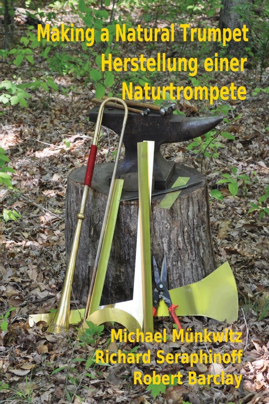 Cover: 9780993688119 | Making a Natural Trumpet/Herstellung einer Naturtrompete | Taschenbuch