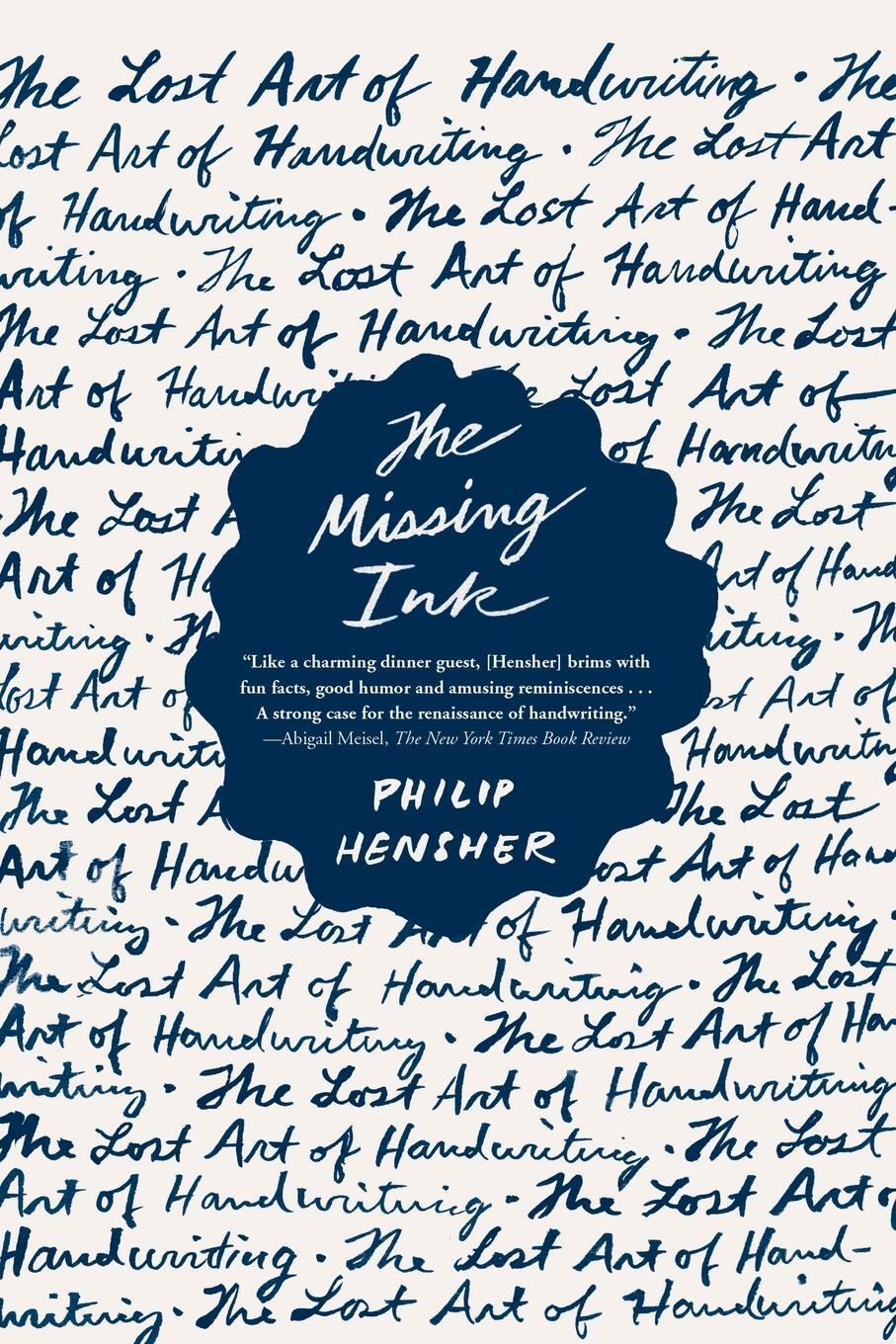 Cover: 9780865478022 | The Missing Ink | Philip Hensher | Taschenbuch | Paperback | Englisch