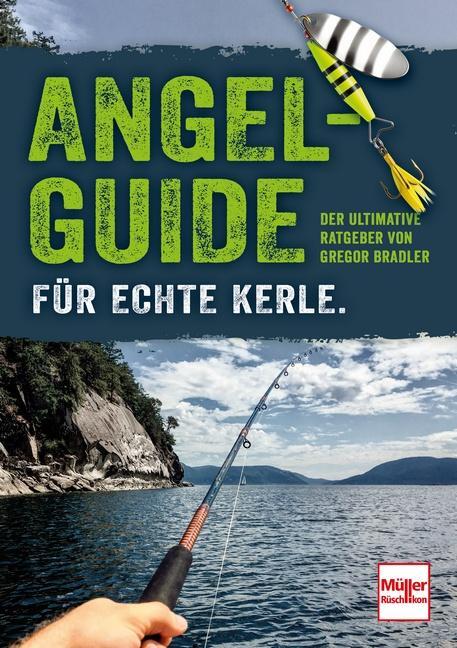 Cover: 9783275021895 | Angel-Guide für echte Kerle | Gregor Bradler | Taschenbuch | Deutsch