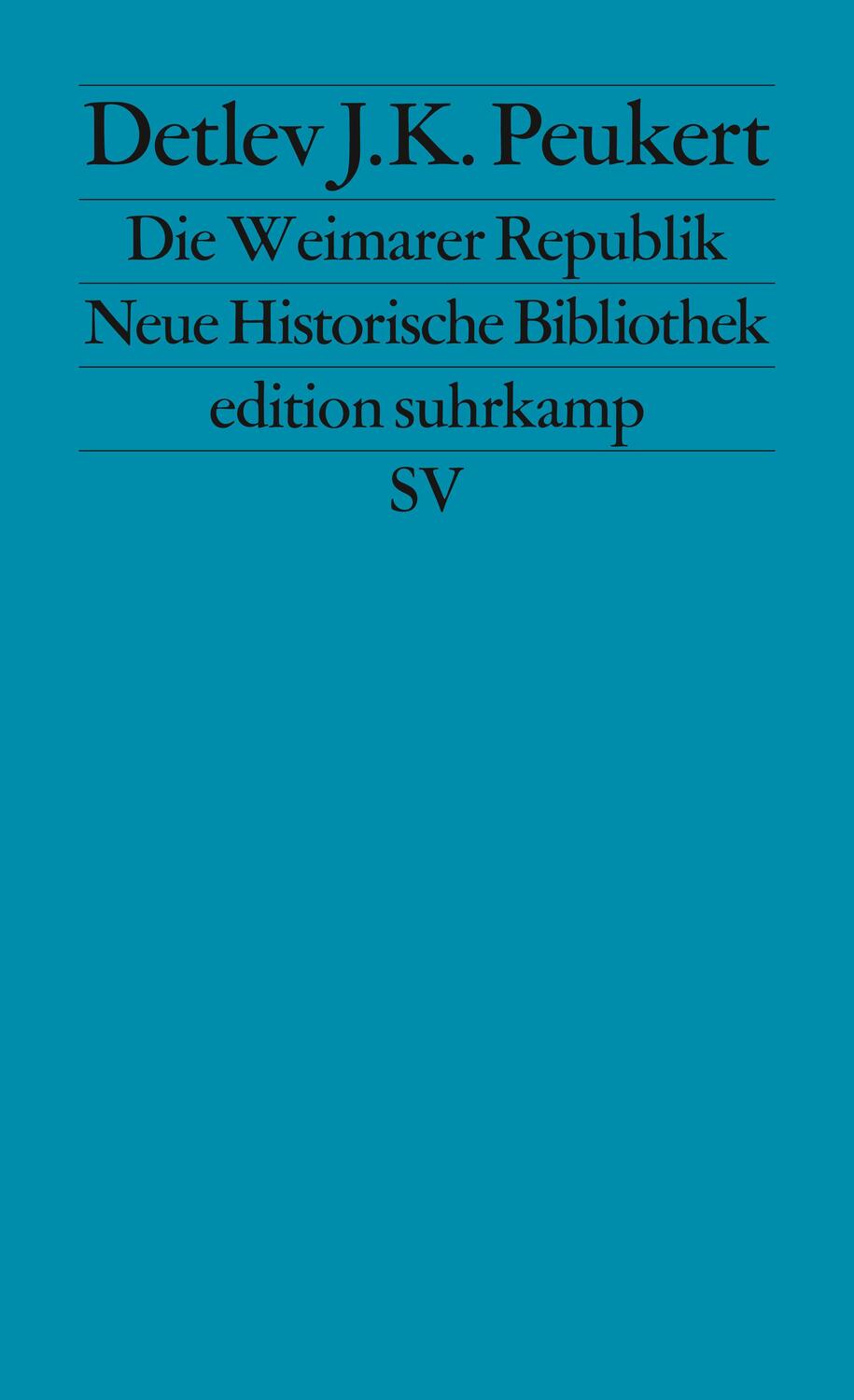 Cover: 9783518112823 | Die Weimarer Republik | Krisenjahre der Klassischen Moderne | Peukert