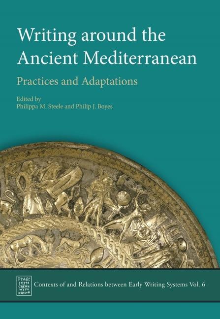 Cover: 9781789258509 | Writing Around the Ancient Mediterranean | Practices and Adaptations