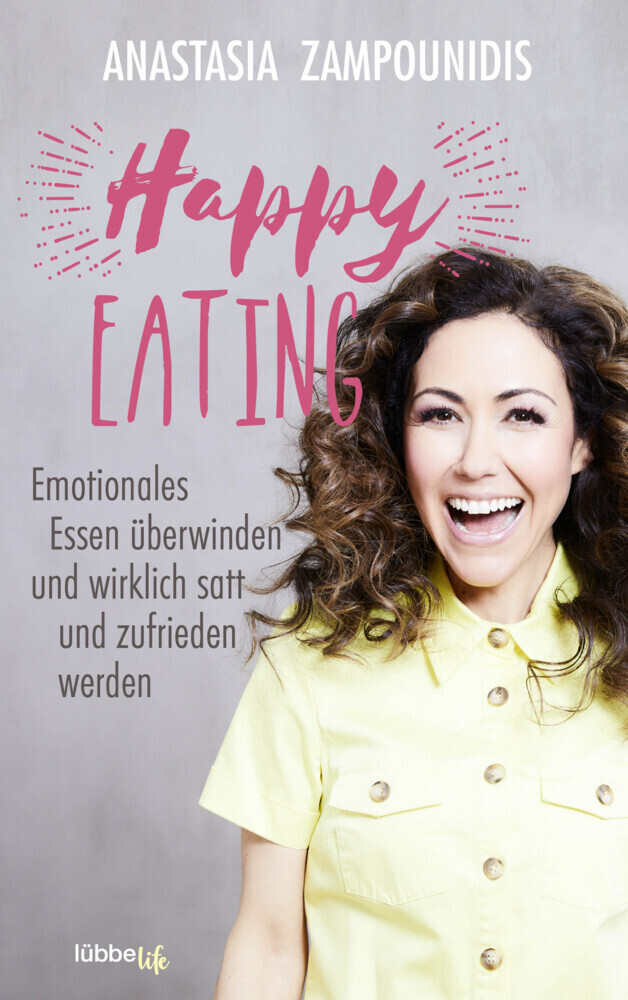 Cover: 9783431070125 | Happy Eating | Anastasia Zampounidis | Taschenbuch | 256 S. | Deutsch