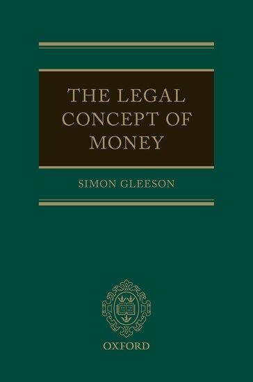 Cover: 9780198826392 | The Legal Concept of Money | Simon Gleeson | Buch | Gebunden | 2019