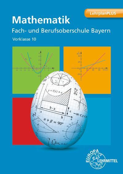 Cover: 9783808587621 | Mathematik Fach- und Berufsoberschule Bayern | Vorklasse 10 | Buch