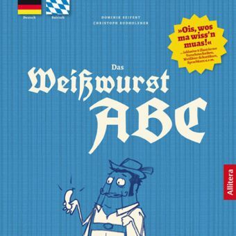 Cover: 9783869065540 | Das Weißwurst ABC | Dominik Seifert | Taschenbuch | Geheftet | Deutsch