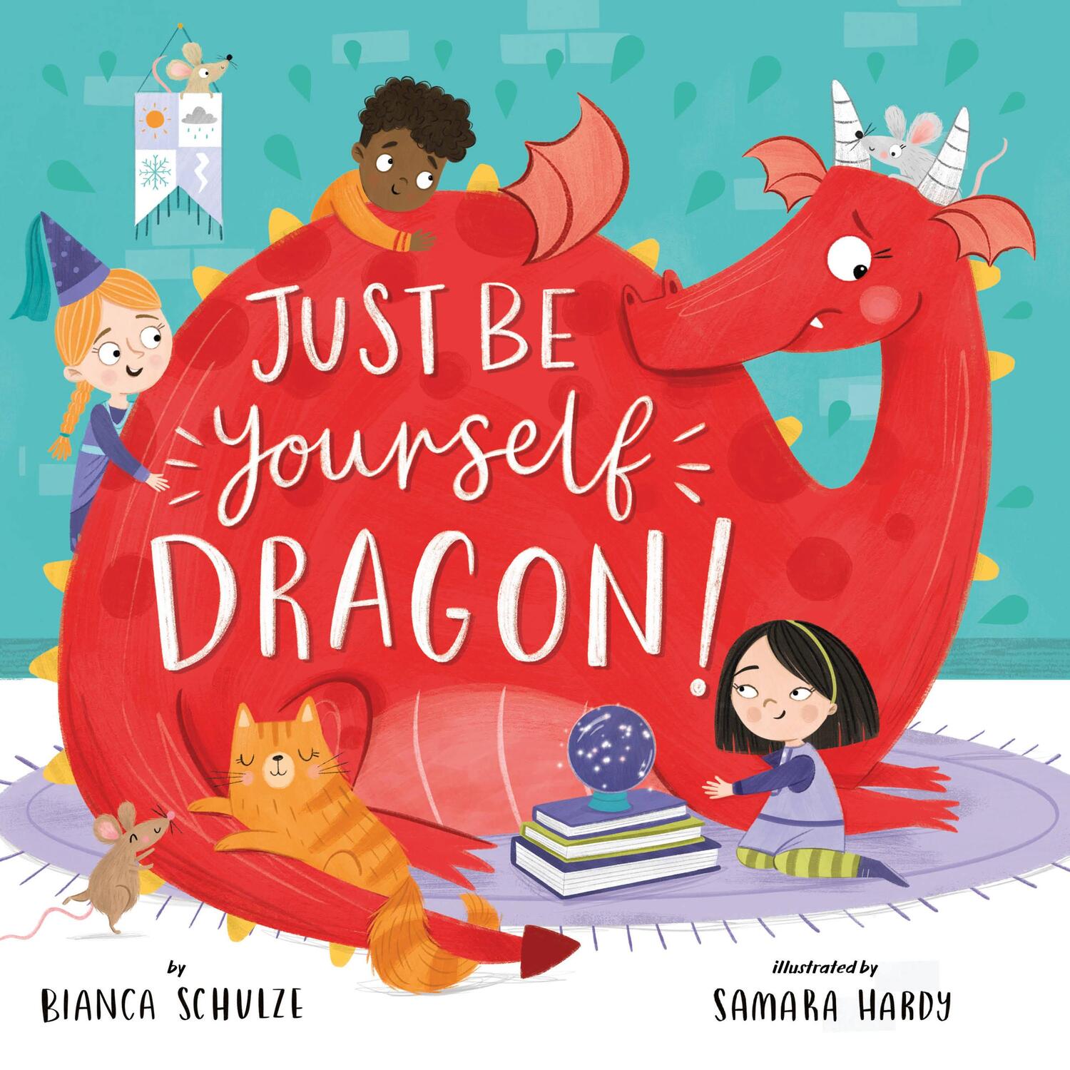 Cover: 9781951100889 | Just Be Yourself, Dragon! | Bianca Schulze (u. a.) | Buch | Englisch