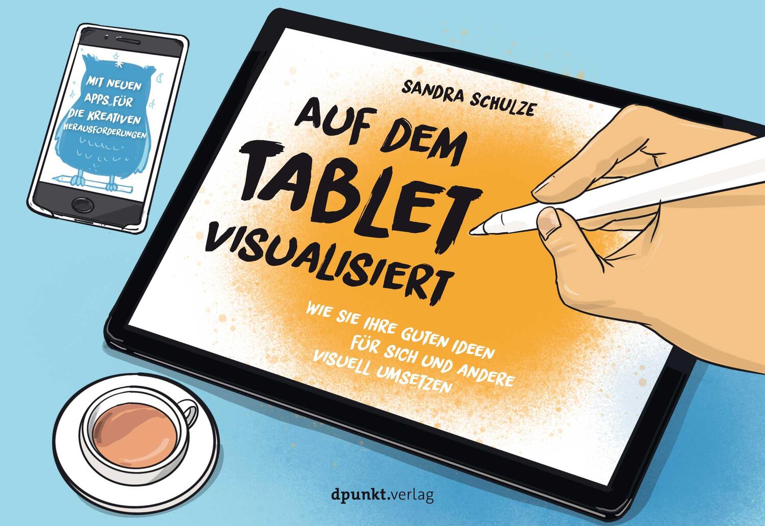 Cover: 9783864909351 | Auf dem Tablet visualisiert | Sandra Schulze | Taschenbuch | Deutsch