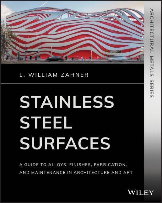 Cover: 9781119541547 | Stainless Steel Surfaces | L William Zahner | Taschenbuch | 368 S.