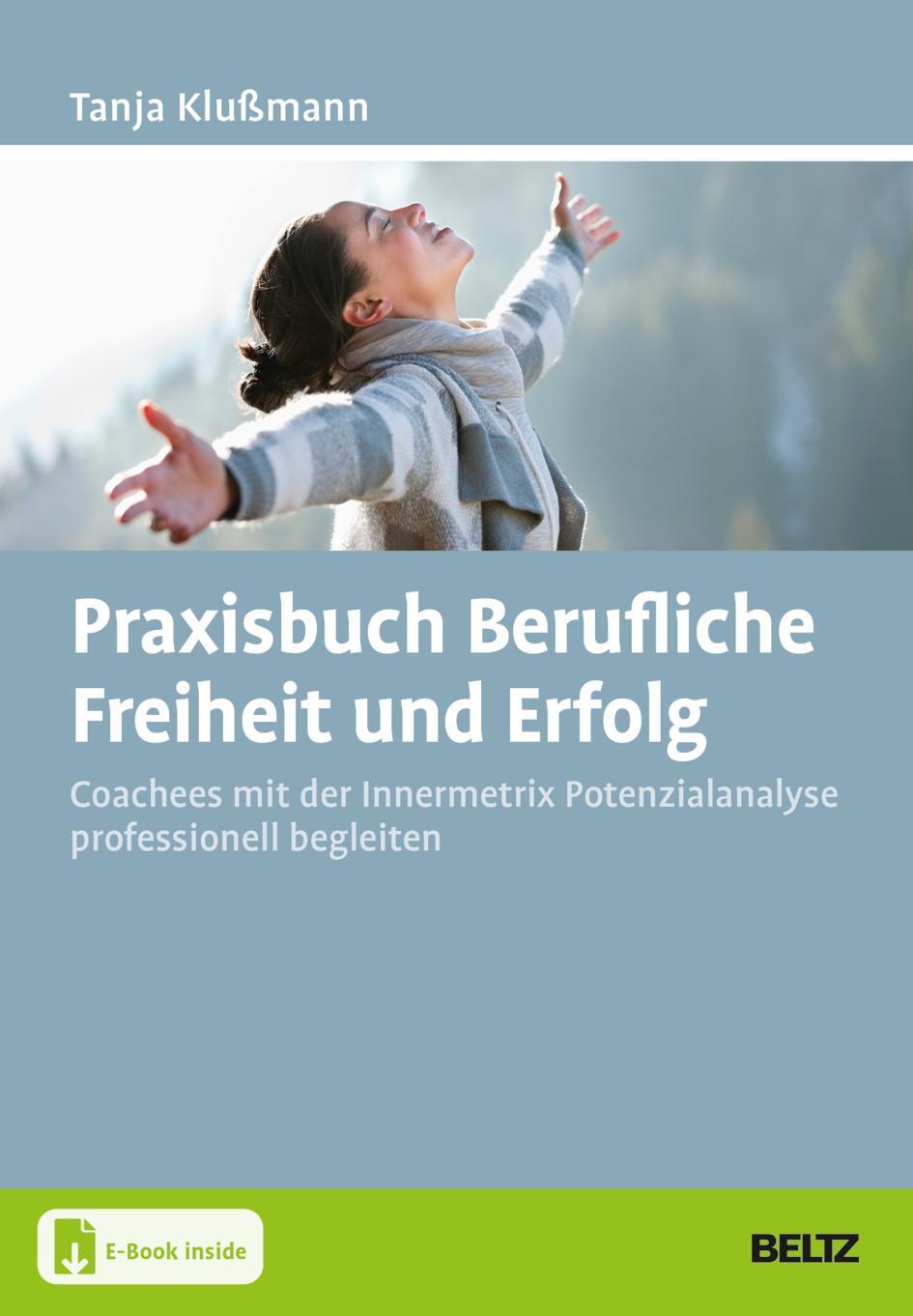 Cover: 9783407368157 | Praxisbuch Berufliche Freiheit und Erfolg | Tanja Klußmann | Bundle