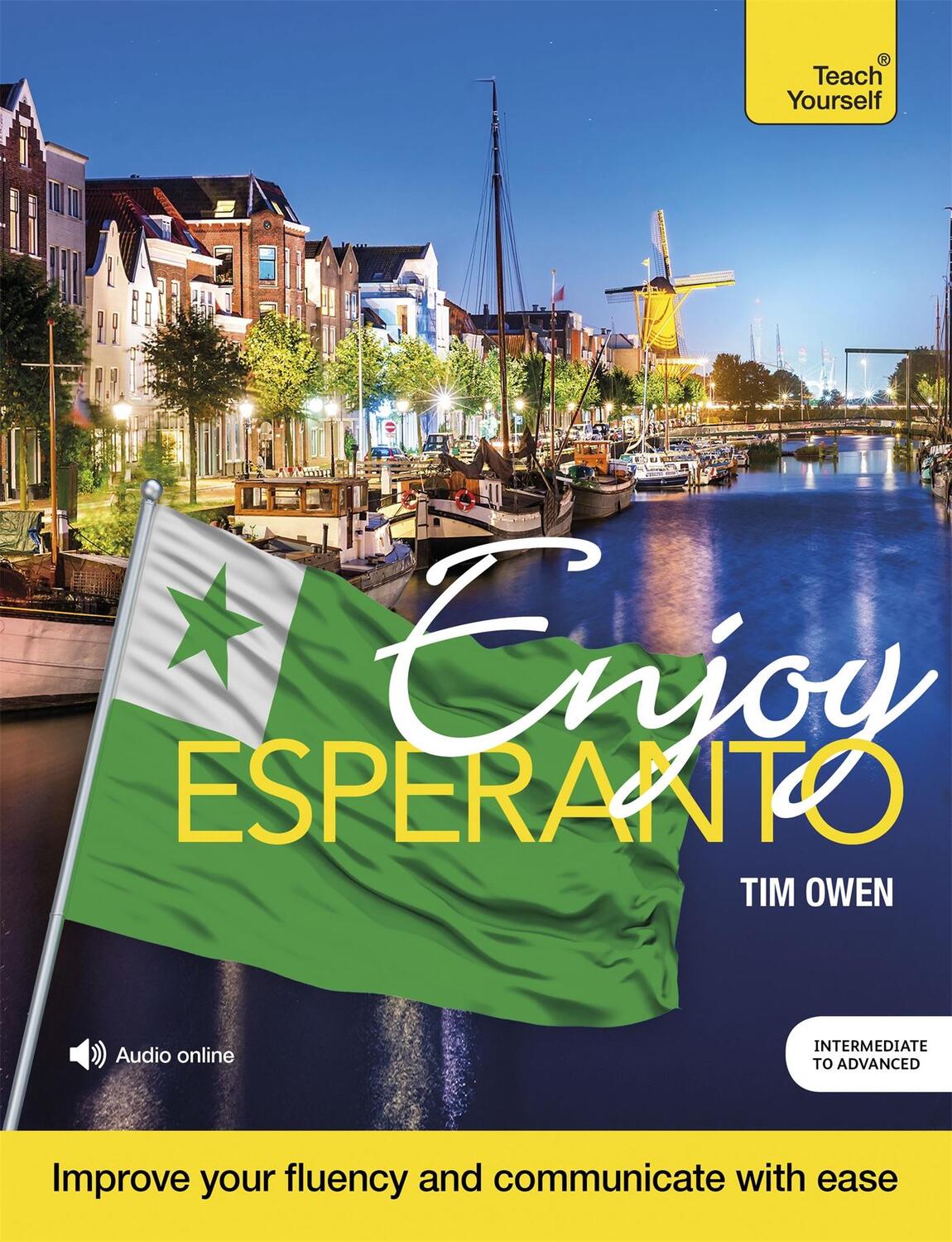 Cover: 9781529333794 | Enjoy Esperanto: Intermediate to Upper Intermediate Course | Tim Owen