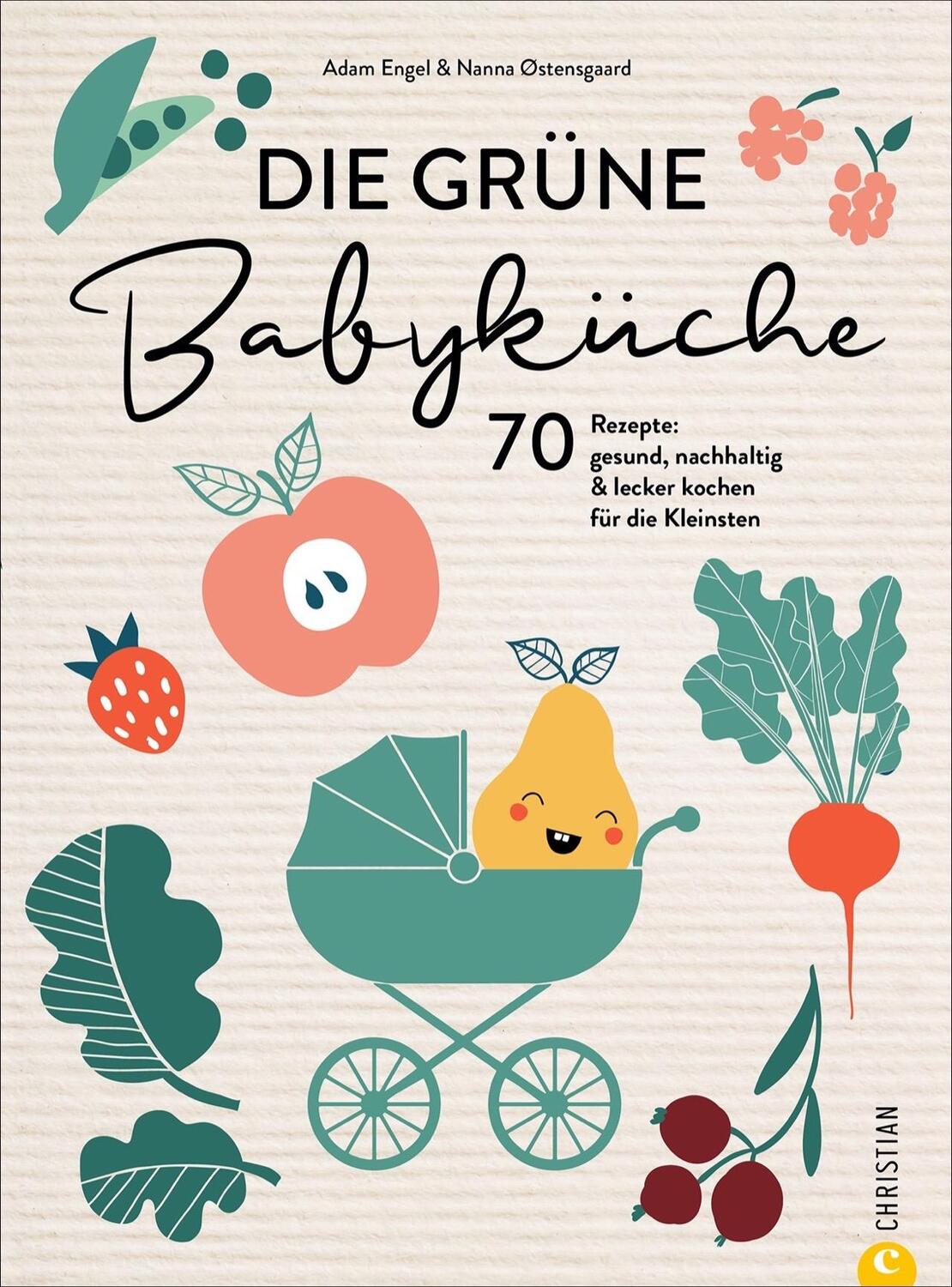Cover: 9783959616089 | Die grüne Babyküche | Nanna Østensgaard (u. a.) | Buch | Deutsch