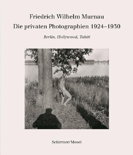 Cover: 9783829606554 | Die privaten Photographien 1924-1930 | Berlin, Hollywood, Tahiti