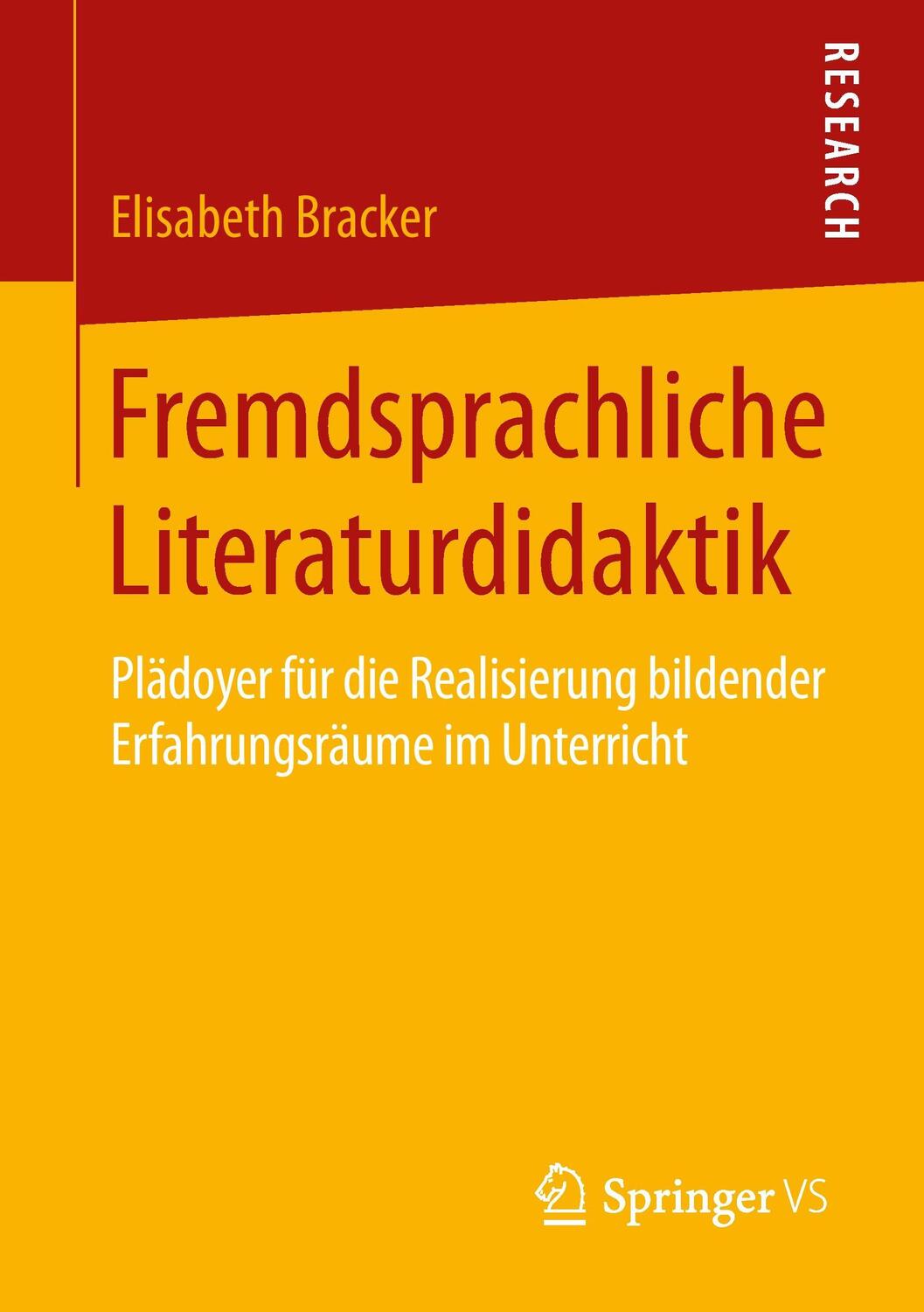 Cover: 9783658096335 | Fremdsprachliche Literaturdidaktik | Elisabeth Bracker | Taschenbuch