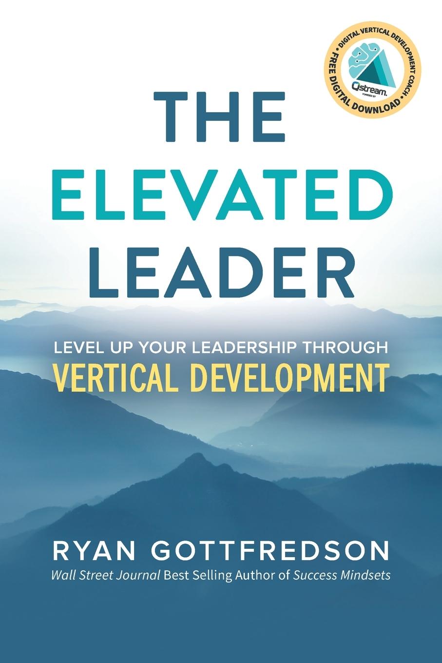 Cover: 9781631958915 | The Elevated Leader | Ryan Gottfredson | Taschenbuch | Paperback