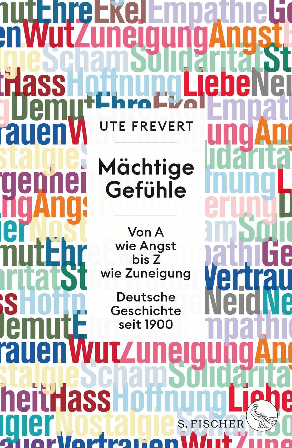 Cover: 9783103970524 | Mächtige Gefühle | Ute Frevert | Buch | Deutsch | 2020 | FISCHER, S.