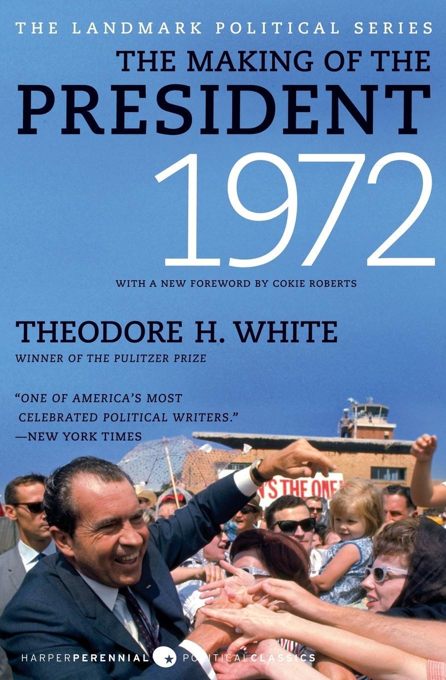 Cover: 9780061900679 | The Making of the President 1972 | Theodore H. White | Taschenbuch