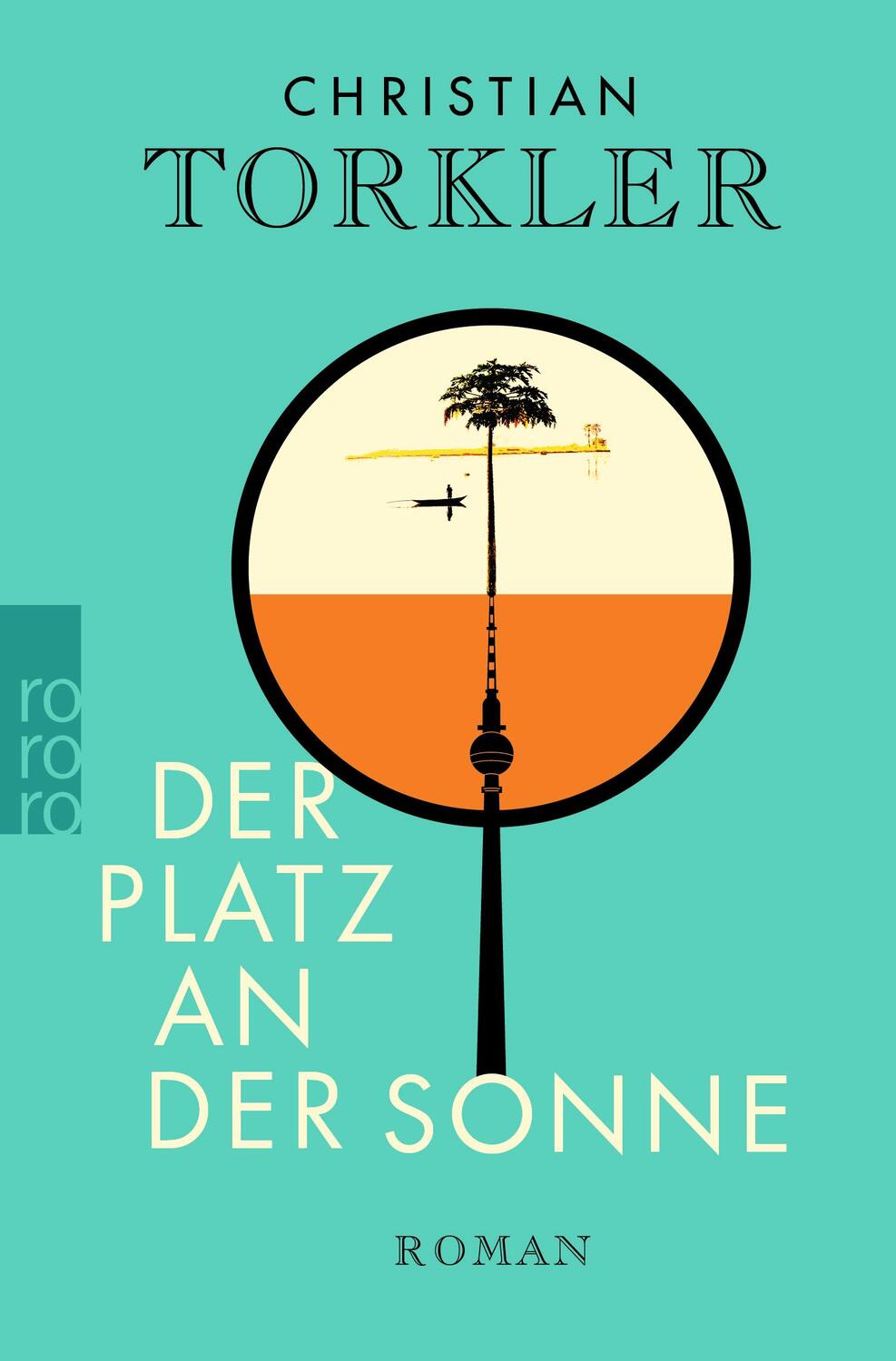 Cover: 9783499000508 | Der Platz an der Sonne | Christian Torkler | Taschenbuch | Deutsch