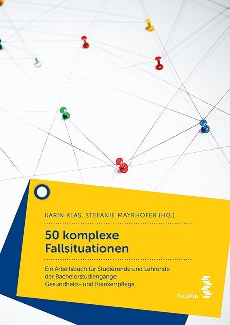 Cover: 9783708916989 | 50 komplexe Fallsituationen | Karin Klas (u. a.) | Taschenbuch | 2018