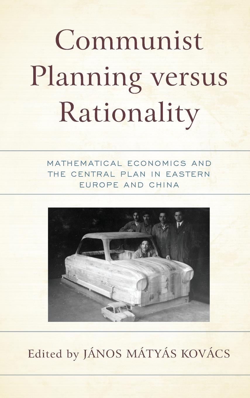 Cover: 9781793631770 | Communist Planning versus Rationality | János Matyas Kovács | Buch