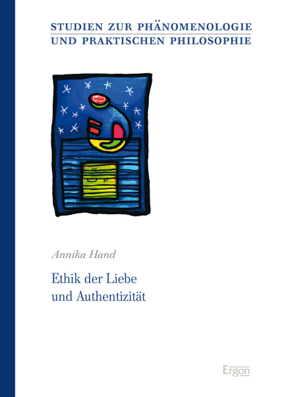 Cover: 9783956502170 | Ethik der Liebe und Authentizität | Dissertationsschrift | Annika Hand