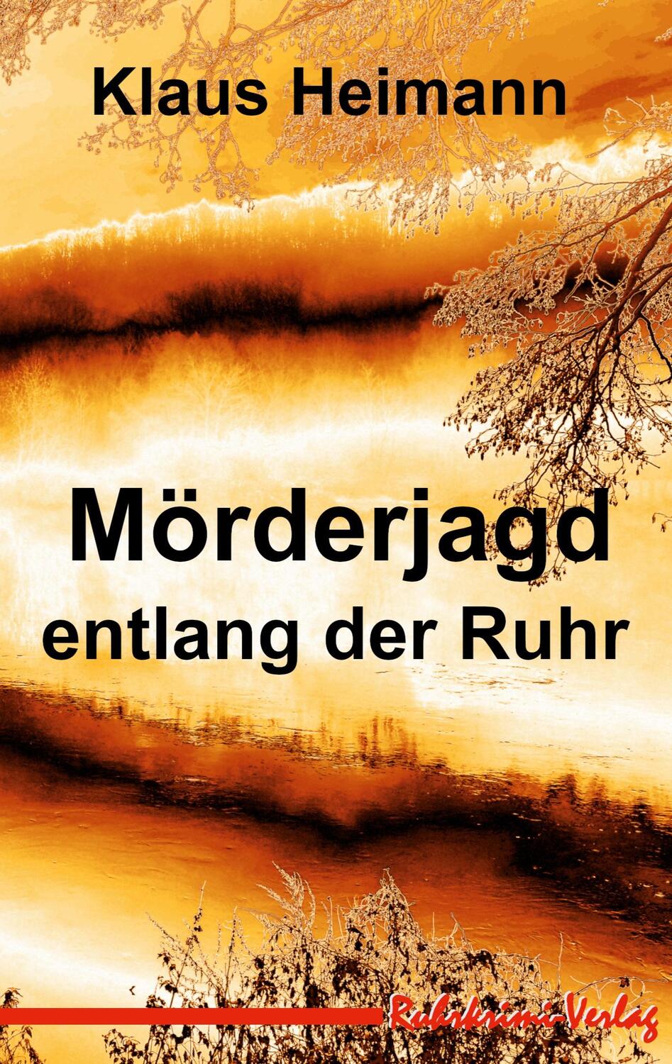 Cover: 9783947848805 | Mörderjagd entlang der Ruhr | Klaus Heimann | Taschenbuch | Paperback