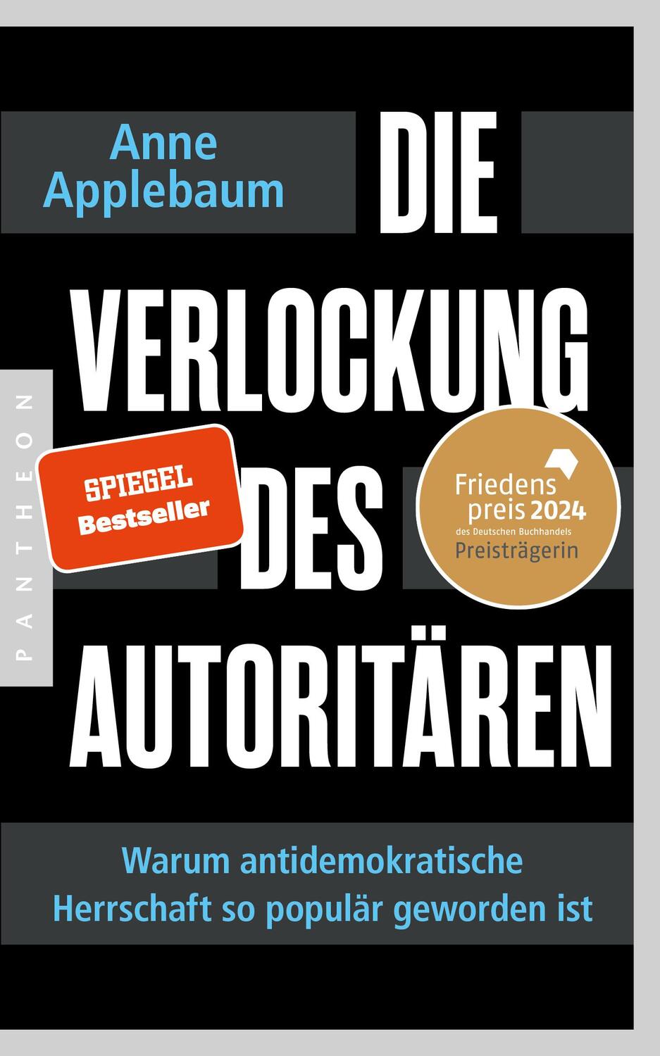 Cover: 9783570554593 | Die Verlockung des Autoritären | Anne Applebaum | Taschenbuch | 208 S.