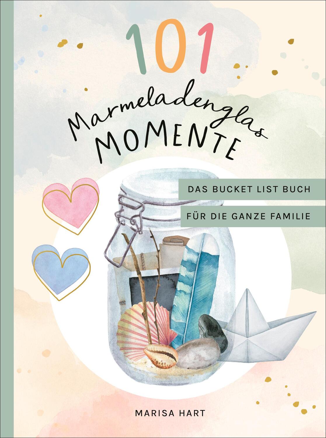 Cover: 9783810530950 | 101 Marmeladenglas-Momente | Marisa Hart | Buch | 144 S. | Deutsch
