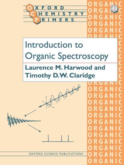 Cover: 9780198557555 | Introduction to Organic Spectroscopy | Laurence M Harwood (u. a.)