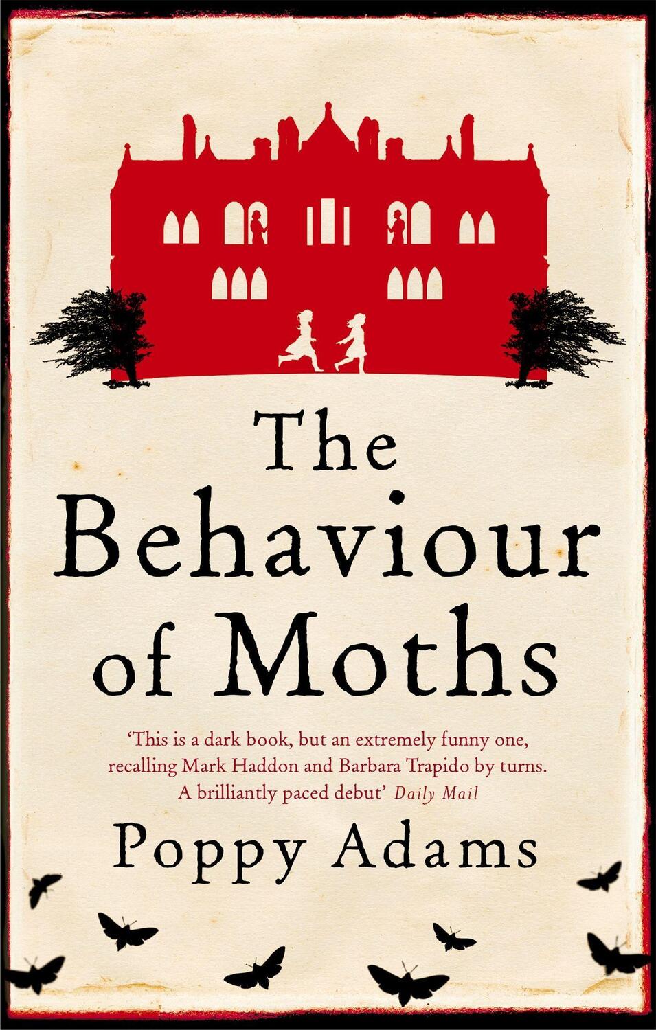 Cover: 9781844084883 | The Behaviour Of Moths | Poppy Adams | Taschenbuch | 308 S. | Englisch