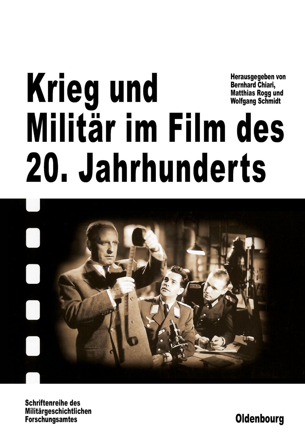 Cover: 9783486567168 | Krieg und Militär im Film des 20. Jahrhunderts | Chiari (u. a.) | Buch