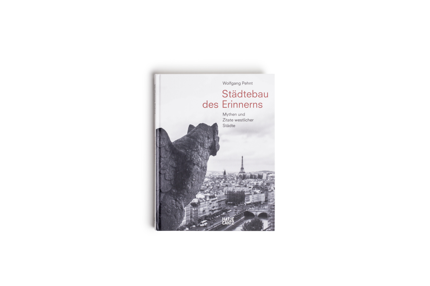 Bild: 9783775747202 | Wolfgang Pehnt. Städtebau des Erinnerns | Buch | 240 S. | Deutsch