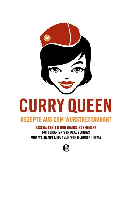 Cover: 9783941378865 | Curry Queen | Sascha Basler (u. a.) | Buch | 200 S. | Deutsch | 2010