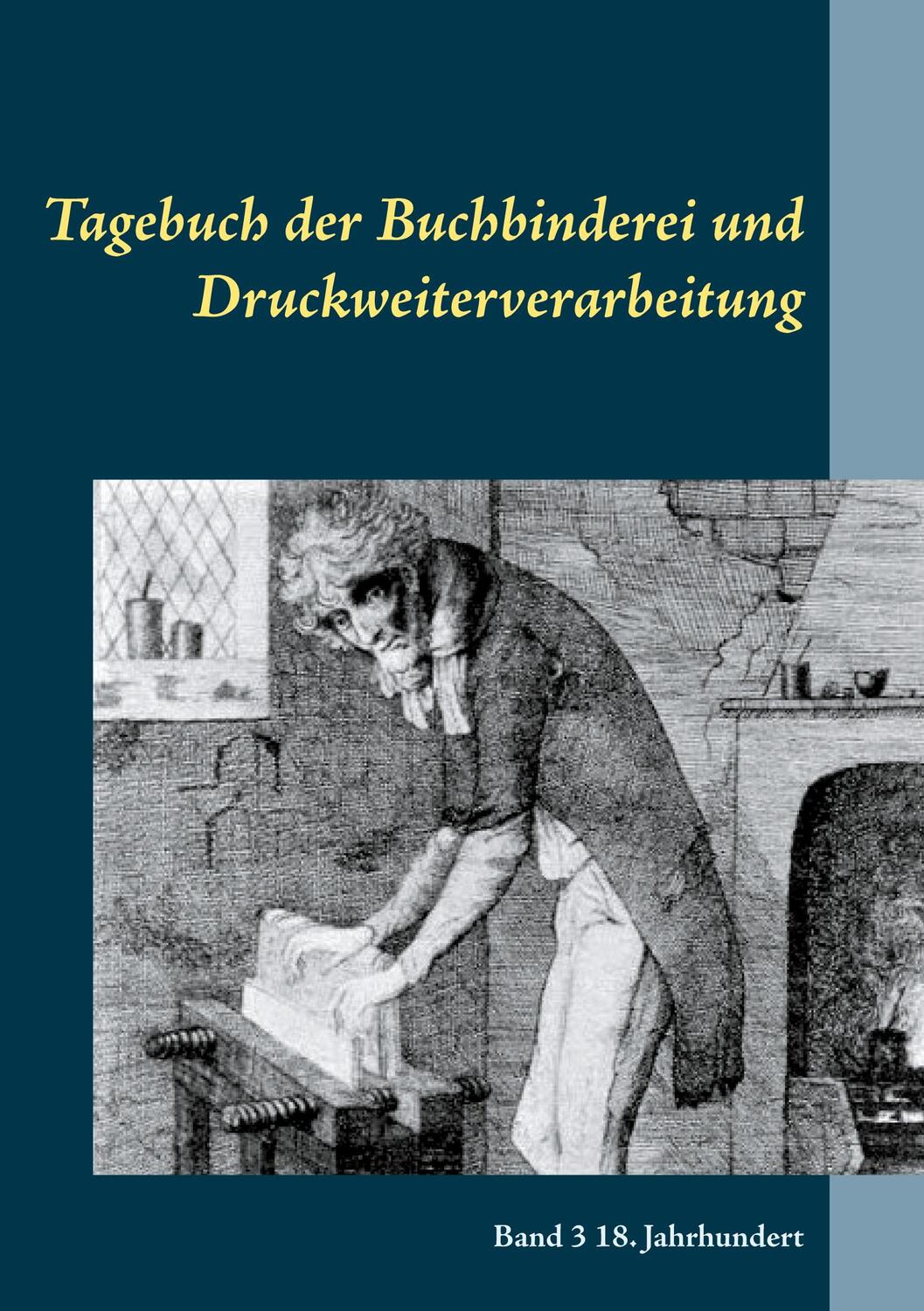Cover: 9783753444987 | Tagebuch der Buchbinderei und Druckweiterverarbeitung | Laue | Buch