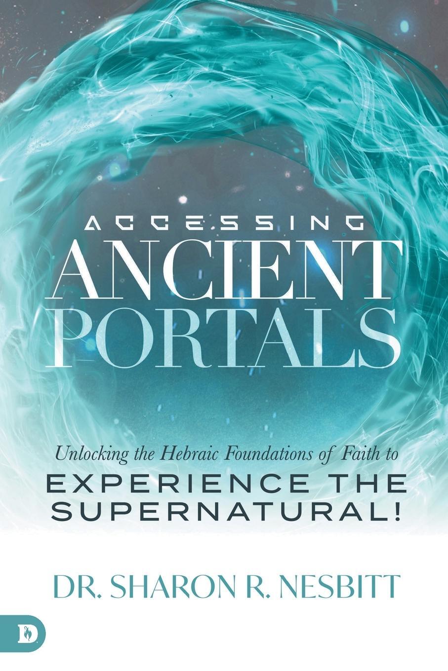 Cover: 9780768477511 | Accessing Ancient Portals | Sharon R. Nesbitt | Taschenbuch | Englisch