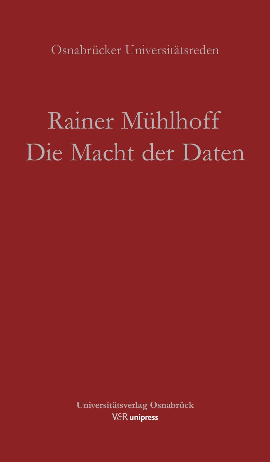 Cover: 9783847115526 | Die Macht der Daten | Rainer Mühlhoff | Taschenbuch | 84 S. | Deutsch