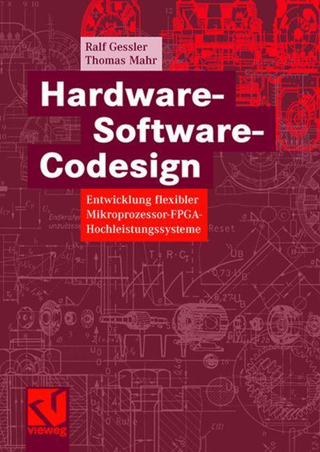 Cover: 9783834800480 | Hardware-Software-Codesign | Thomas Mahr (u. a.) | Taschenbuch | xvi