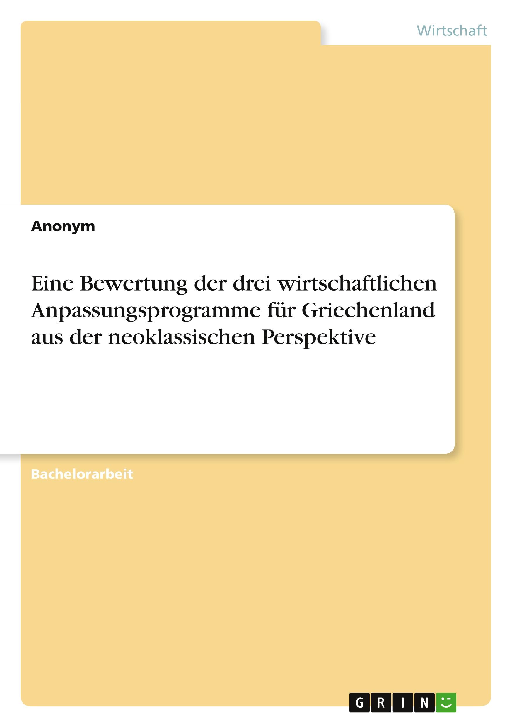 Cover: 9783346128324 | Eine Bewertung der drei wirtschaftlichen Anpassungsprogramme für...