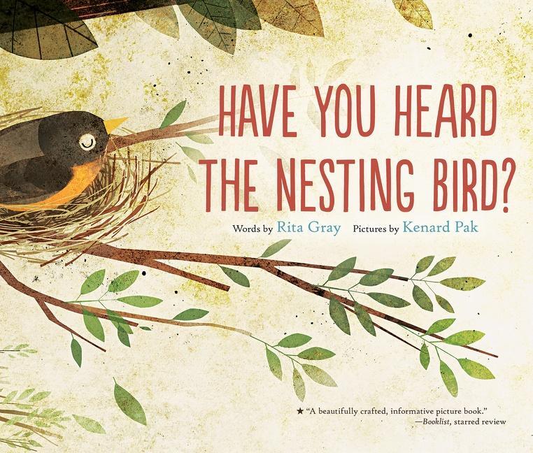 Cover: 9780544930858 | Have You Heard the Nesting Bird? | Rita Gray | Taschenbuch | Englisch