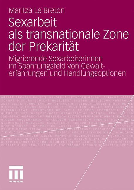 Cover: 9783531183305 | Sexarbeit als transnationale Zone der Prekarität | Maritza Le Breton