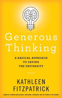 Cover: 9781421440057 | Generous Thinking | A Radical Approach to Saving the University | Buch